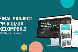 My Final Project in Binar Academy Product Management Course: TiC (Tour in City) App