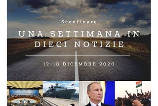 12–18 Dicembre — Una settimana in dieci notizie