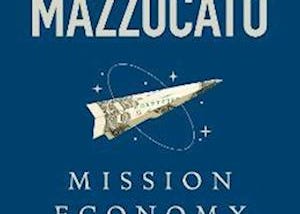 Mission Economy and the University