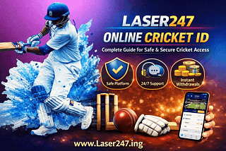 Laser247 Online Cricket ID — Complete Guide for Safe & Secure Cricket Access