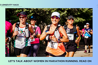 Let’s Talk About Women in Marathon Running. Read on