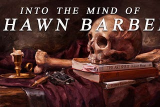 Into The Mind Of Shawn Barber — Preserving The History Of Tattoing One Painting At A Time — Trailer