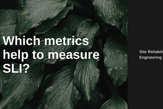 SLI metrics image