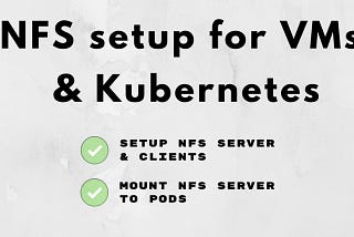 How to set up an NFS for VMs & Kubernetes