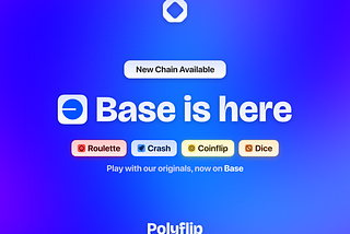 Polyflip is now Based. From Polygon to Base Blockchain