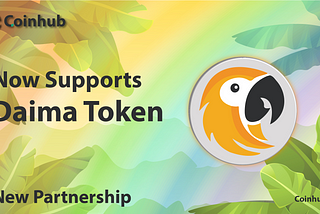 Daima Token X Coinhub partnership