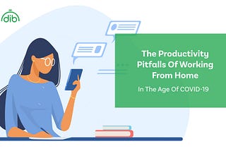 The productivity pitfalls of working from home in the age of COVID-19