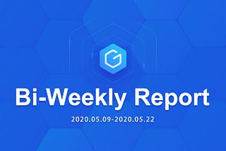 GSC weekly Report 2020.05.09–05.22