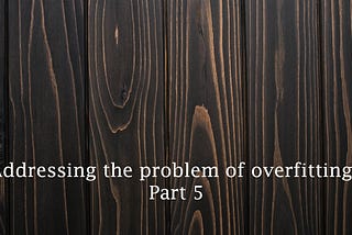 How to Mitigate Overfitting with Feature Selection