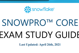 SNOWPRO CORE Exam Study Guide