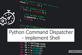 Implement a Command-line Shell by using Command Dispatcher in