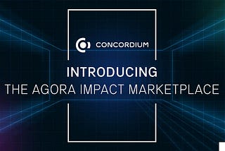 Agora(アゴラ)、安全で透明性の高い炭素市場を拡大するためのインフラ