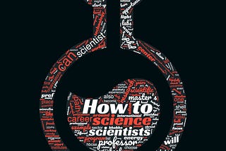 How To Become A Scientist?