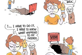 Will you stop fearing “Vim” or Not?