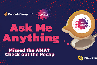 AMA with ESPL Arena, the next IFO project on PancakeSwap.