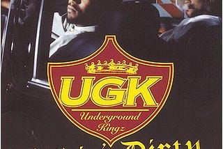 Backspin: UGK — Ridin’ Dirty (1996)