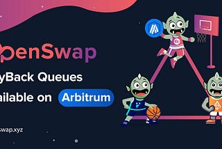 OpenSwap Brings Buyback Queues to Arbitrum