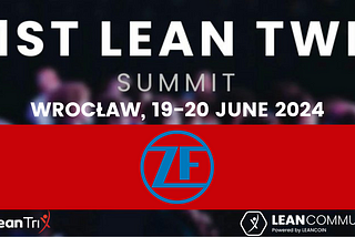 1st Lean TWI Summit — ZF Group as the 10th Speaker
