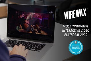 WIREWAX Named Most Innovative Interactive Video Platform for 2020