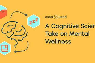 A Cognitive Science Take on Mental Wellness