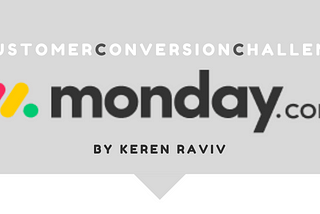 Customer Conversion Challenge- Monday.com