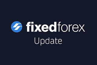 Announcement: Fixed Forex