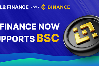 L2FINANCE Deployed BSC Chain, Started Building Multi-chain Ecology