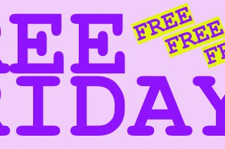 What Would You Learn In a Year Of Free Fridays?
