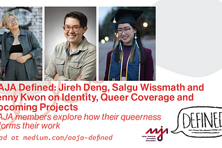 Jireh Deng, Salgu Wissmath and Jenny Kwon on Identity, Queer Coverage and Upcoming Projects