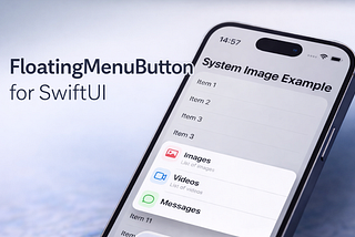 FloatingMenuButton: a simple SwiftUI FAB that expands into actions