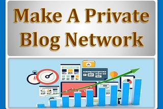 How to make a private blog network