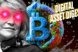 Digital Asset Digest: Weekly News and Market Highlights