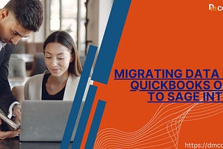 Migrating Data from QuickBooks Online to Sage Intacct