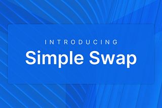 A New, Faster, Crypto Swap Experience