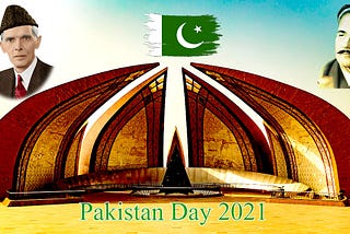 23rd March — Pakistan Day: A Promise for The Ages