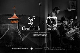 Glenfiddich and Obvious Collaborate To Raise Awareness For The Rivers Trust
