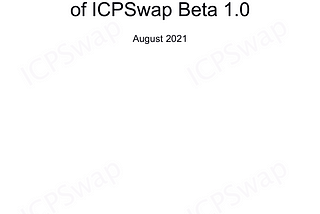 The White Paper of ICPSwap Beta 1.0