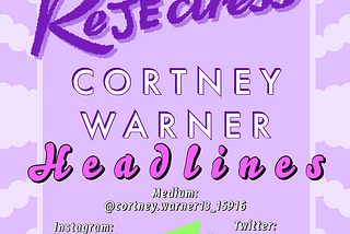 Rejectress Submission: Cortney Warner