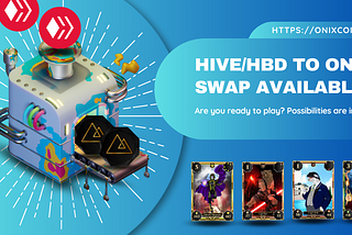 Introducing the HIVE/HBD to Onix Swap Facility: A Step-by-Step Guide