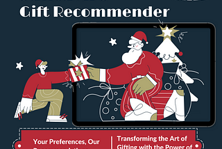 Gift Recommender from Santa AI: Tailoring Festive Surprises with Artificial Intelligence