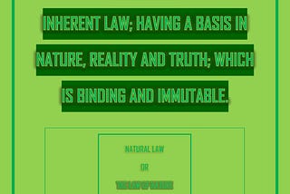 Natural Law or the law of nature