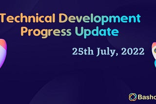 Bashoswap Development Progress #12 July 25th 2022