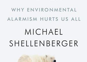 BOOK REVIEW: APOCALYPSE NEVER: WHY ENVIRONMENTAL ALARMISM HURTS US ALL