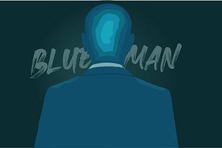 Blue Man — A Ghost Story Based on True Events