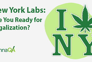 New York Labs: Are You Ready for Legalization?