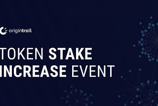 Improving network performance and resilience — token stake increase event on June 22, 2020