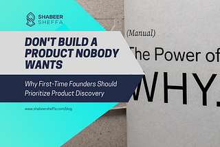 Don’t Build a Product Nobody Wants