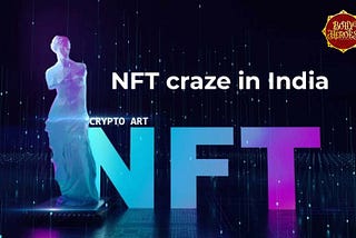 NFT Craze in India