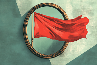 How To Spot Red Flags In Yourself