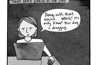 A New Kind of Tired